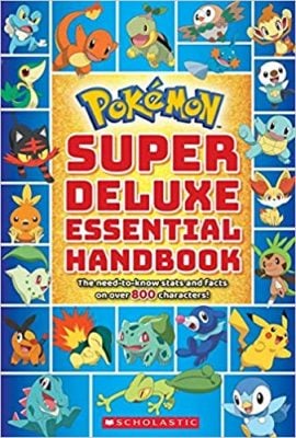 Super Deluxe Essential Handbook (Pokemon): The Need-to-Know Stats and Facts on Over 800 Characters