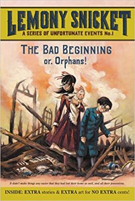 A Series of Unfortunate Events: The Bad Beginning