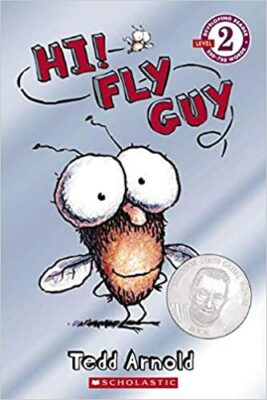 Hi! Fly Guy, by Tedd Arnold